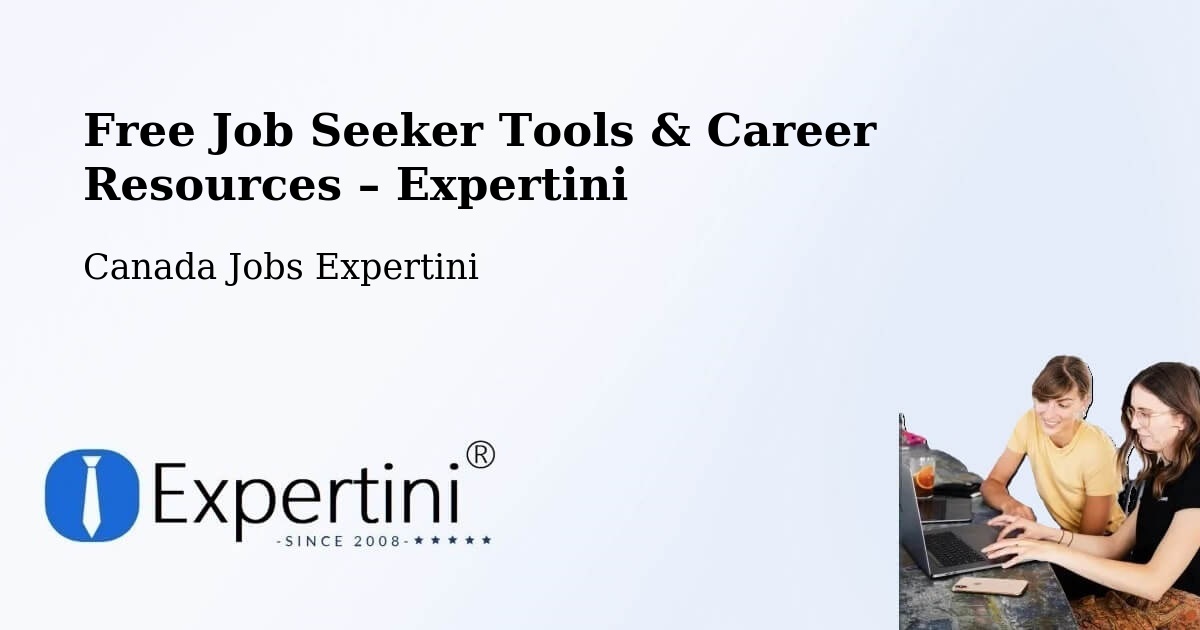 Free Job Seeker Tools & Career Resources – Headingley - Headingley, Canada Jobs Expertini