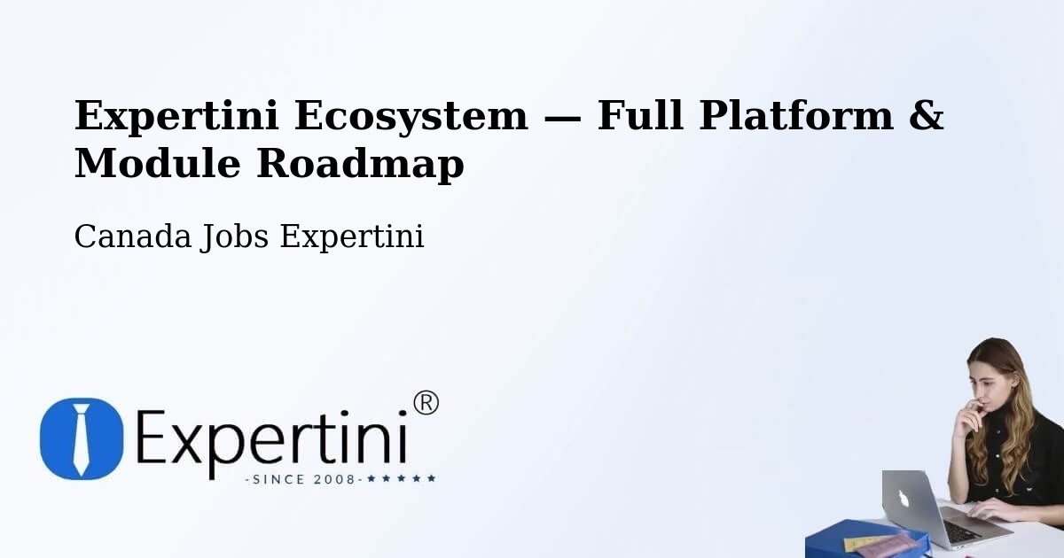 Expertini Ecosystem — Full Platform & Module Roadmap – Headingley