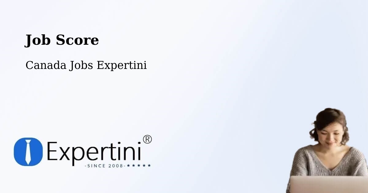 Job Score & Job Description Score Tool – Headingley - Canada Jobs Expertini