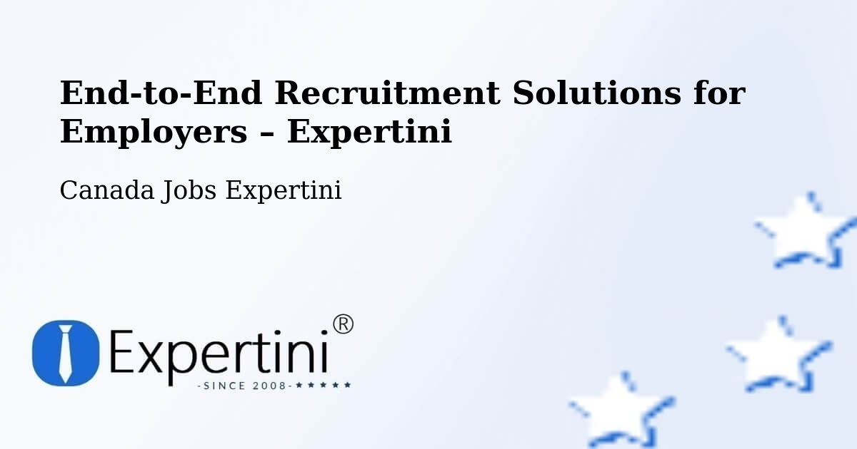 Recruitment Solutions for Employers – Headingley - Headingley, Canada Jobs Expertini